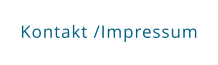 Kontakt /Impressum